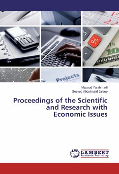 Proceedings of the Scientific and Research with Economic Issues - Yarahmadi, Masoud;Jalaee, Seyyed Abdulmajid