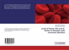 Level of factor VIII and D-Dimer in females with recurrent abortion