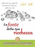 La fonte della tua ricchezza (eBook, ePUB)