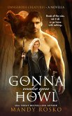 Gonna Make You Howl (Dangerous Creatures) (eBook, ePUB)