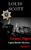 Geaux Tiger (Cajun Murder Mystery, #3) (eBook, ePUB)