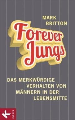 Forever Jungs (Mängelexemplar) - Britton, Mark