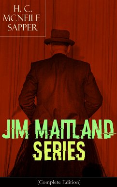 JIM MAITLAND SERIES (Complete Edition) (eBook, ePUB) - McNeile, H. C.; Sapper