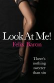 Look at Me! (eBook, ePUB) Look at Me! (eBook, ePUB)