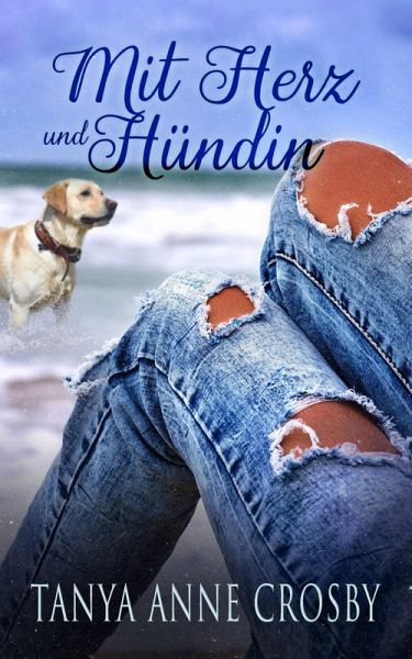 Mit Herz und Hundin (eBook, ePUB) Mit Herz und Hundin (eBook, ePUB)