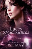 Luces Radioactivas Parte 2 (eBook, ePUB)