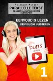 Duits leren - Parallelle Teks   Eenvoudig lezen   Eenvoudig luisteren   DE MEEST FANTASTISCHE DUITSE AUDIOCURSUS (eBook, ePUB)