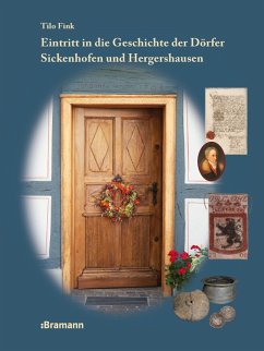 Eintritt in die Geschichte der Dörfer Sickenhofen und Hergershausen (eBook, PDF) - Fink, Tilo