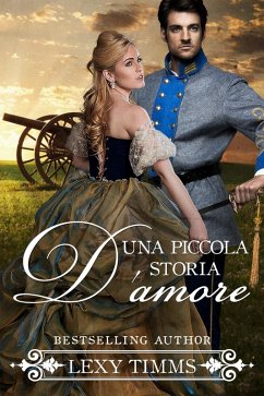 Una piccola storia d'amore (eBook, ePUB) - Lexy Timms