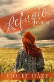 Refugio (Evie, #1) (eBook, ePUB) Refugio (Evie, #1) (eBook, ePUB)