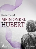 Mein Onkel Hubert (eBook, ePUB)
