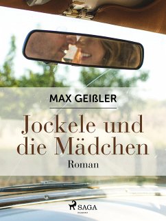 Jockele und die Mädchen (eBook, ePUB) - Geißler, Max