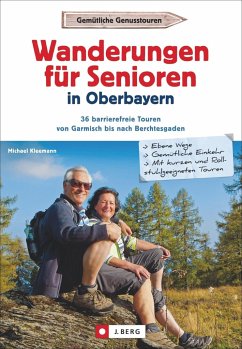 Wanderungen für Senioren in Oberbayern   (Mängelexemplar) - Kleemann, Michael