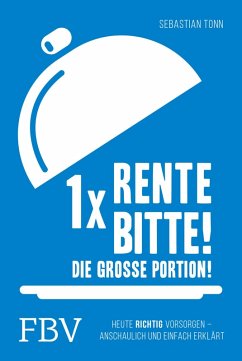 Cover 1 x Rente bitte! Die große Portion! (eBook, ePUB)