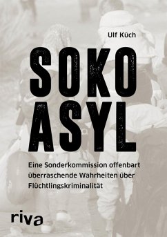 SOKO Asyl (eBook, ePUB) - Küch, Ulf