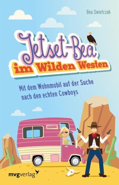 Jetset-Bea im Wilden Westen (eBook, PDF) - Swietczak, Bea
