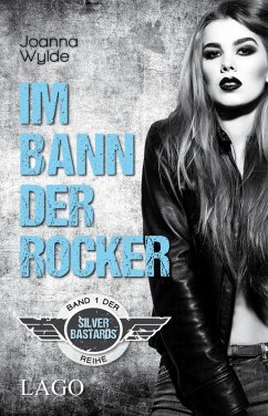 Im Bann der Rocker / Silver-Bastards Bd.1 (eBook, ePUB) - Wylde, Joanna