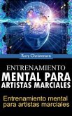 Entrenamiento mental para artistas marciales (eBook, ePUB)