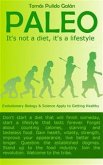 Paleo: It's Not A Diet, It's A Lifestyle (eBook, ePUB)