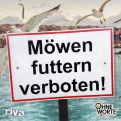 Möwen futtern verboten (eBook, ePUB) - Riva Verlag