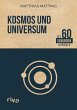 Kosmos und Universum in 60 Sekunden... - Bild 1