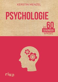 Psychologie in 60 Sekunden erklärt (eBook, ePUB) - Menzel, Kerstin
