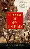 A HAZARD OF NEW FORTUNES - A New York Story (American Classics Series) (eBook, ePUB)