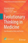 Evolutionary Thinking in Medicine
