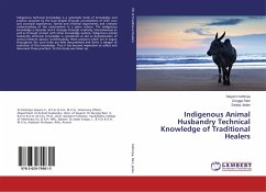 Indigenous Animal Husbandry Technical Knowledge of Traditional Healers - Kathiriya, Satyam;Rani, Durgga;Jadav, Sanjay