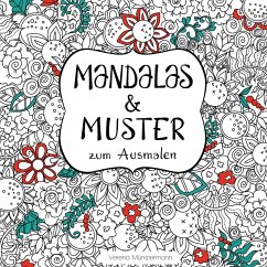 Mandalas und Muster zum Ausmalen - Münstermann, Verena