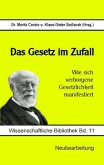 Das Gesetz im Zufall