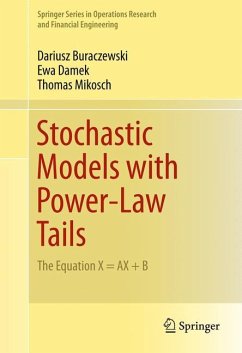 Stochastic Models with Power-Law Tails - Buraczewski, Dariusz;Damek, Ewa;Mikosch, Thomas
