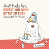 Oberst von Huhn bittet zu Tisch... - Bild 1