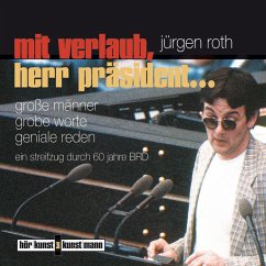 Mit Verlaub, Herr Präsident (MP3-Download) - Roth, Jürgen