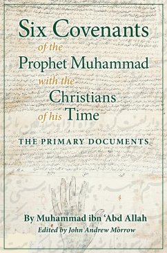 Six Covenants of the Prophet Muhammad with the Christians of His Time - Ibn 'Abd Allah, Muhammad