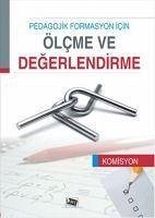 Pedagojik Formasyon Icin Ölcme ve Degerlendirme - Kolektif