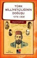 Cover Türk Milliyetciliginin Dogusu 1876-1908