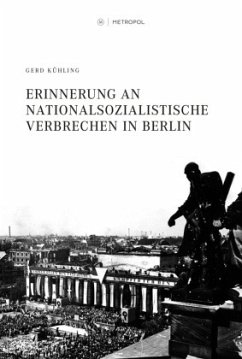 Cover Erinnerung an nationalsozialistische Verbrechen in Berlin