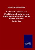 Deutsche Geschichte vom Westfälischen Frieden bis zum Regierungsantritt Friedrichs des Großen1648-1740