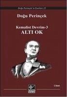 Alti Ok - Perincek, Dogu