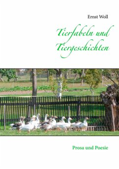 Tierfabeln und Tiergeschichten - Woll, Ernst