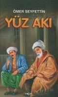 Yüz Aki - Seyfettin, Ömer