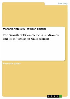 The Growth of E-Commerce in Saudi Arabia and Its Influence on Saudi Women - Bajaber, Wejdan;AlQulaity, Manahil