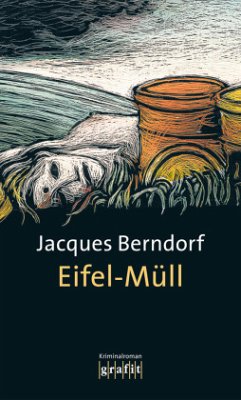 Eifel-Müll / Siggi Baumeister Bd.12   (Mängelexemplar) - Berndorf, Jacques