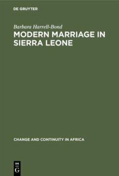 Modern Marriage in Sierra Leone - Harrell-Bond, Barbara