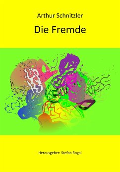 Die Fremde (eBook, ePUB) - Schnitzler, Arthur