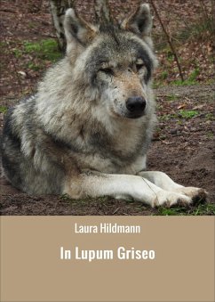 In Lupum Griseo (eBook, ePUB) - Hildmann, Laura
