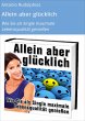 Allein aber glücklich (eBook, ePUB) - Bild 1
