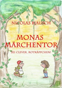 Monas Märchentor (eBook, ePUB) - Bjausch, Nicolas