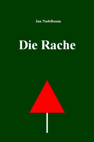 Die Rache (eBook, ePUB)